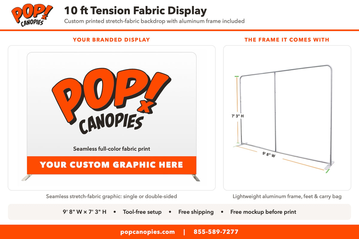 POP! Canopies 10 ft tension fabric display overview: branded display and the aluminum frame it comes with, 9 ft 8 in W x 7 ft 3 in H